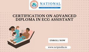 Certification On Advanced Diploma In ECG Assistant